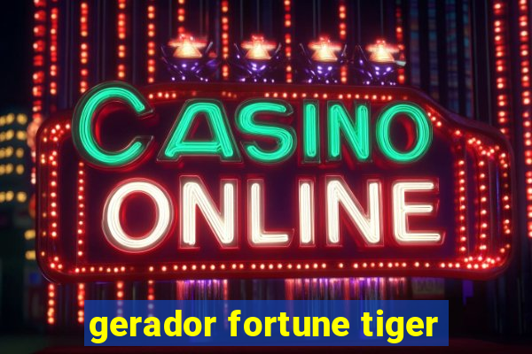 gerador fortune tiger